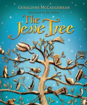 The Jesse Tree de Geraldine Mccaughrean