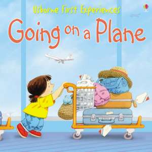 Going on a Plane de Anne Civardi