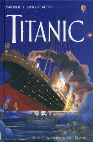 Titanic de Anna Claybourne