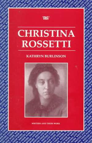 Christina Rossetti de Kathryn Burlinson