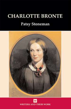 Charlotte Bronte de Dr. Patsy Stoneman