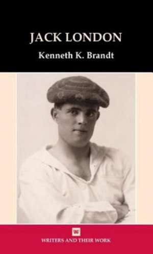 Jack London de Kenneth K. Brandt