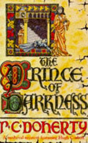 The Prince of Darkness (Hugh Corbett Mysteries, Book 5) de Paul Doherty