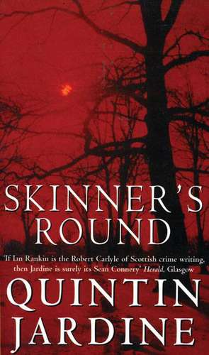 Skinner's Round de Quintin Jardine