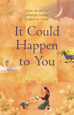 It Could Happen to You de Isla Dewar