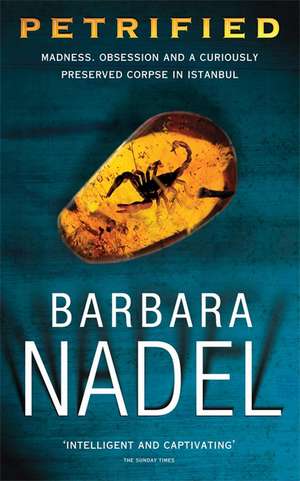 Petrified de Barbara Nadel