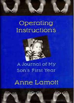 Operating Instructions de Anne Lamott