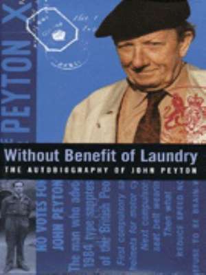 Without Benefit of Laundry de Lord Peyton