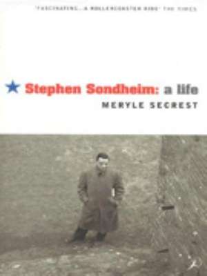 Stephen Sondheim de Meryle Secrest