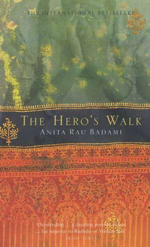 The Hero's Walk de Anita Rau Badami