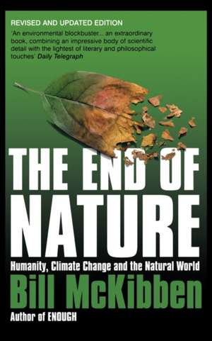 The End of Nature de Bill McKibben