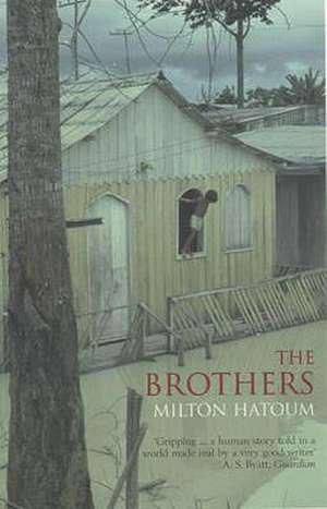 Hatoum, M: Brothers de Milton Hatoum