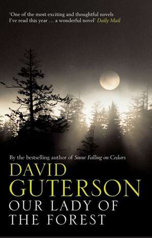 Our Lady of the Forest de David Guterson