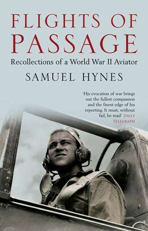 Flights of Passage de Samuel Hynes