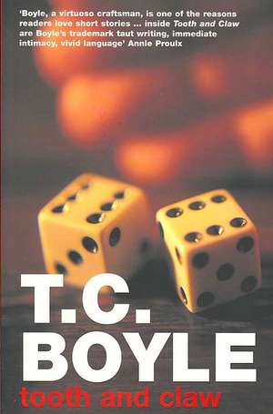 Tooth and Claw de T. C. Boyle