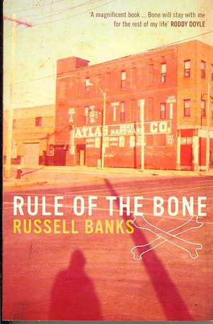 Rule of the Bone de Russell Banks