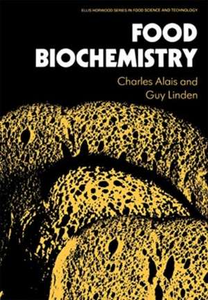 Food Biochemistry de Charles Alais