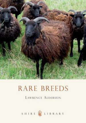 Rare Breeds de Lawrence Alderson