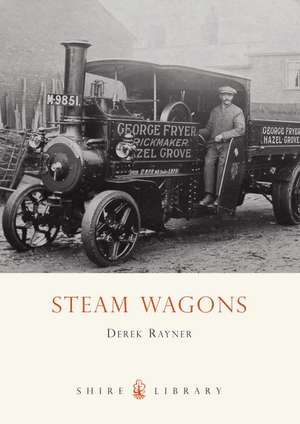 Steam Wagons de Derek A. Rayner