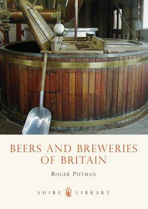 Beers and Breweries of Britain de Roger Putman