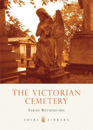 The Victorian Cemetery de Sarah Rutherford