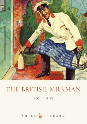 The British Milkman de Tom Phelps