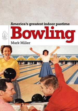 Bowling de Mark Miller