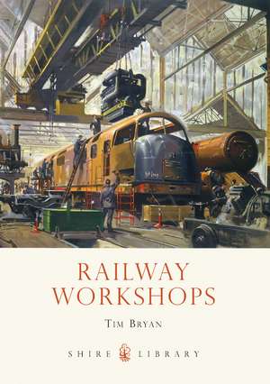 Railway Workshops de Tim Bryan