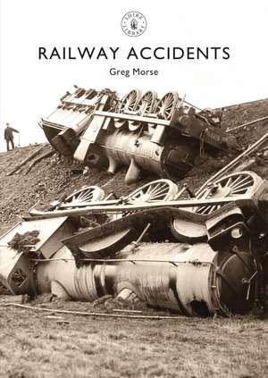 Railway Accidents de Greg Morse