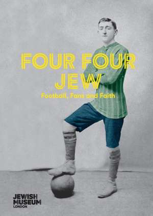 Four Four Jew de The Jewish Museum