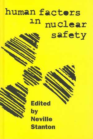 Human Factors in Nuclear Safety de Neville a. Stanton