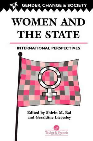 Women And The State: International Perspectives de Shirin Rai