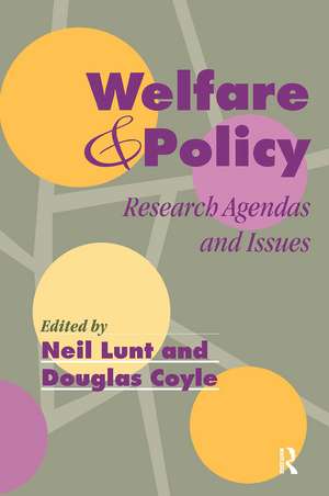 Welfare And Policy: Research Agendas and Issues de Neil Lunt