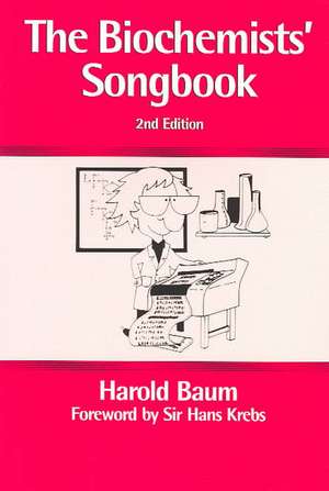 Biochemists' Song Book de Harold Baum