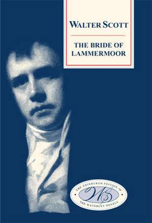 The Bride of Lammermoor de Walter Scott