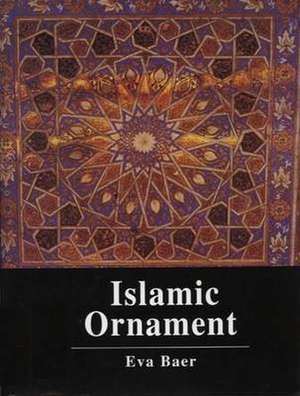 Islamic Ornament de Eva Baer