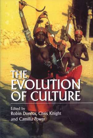 Evolution of Culture de Robin Dunbar