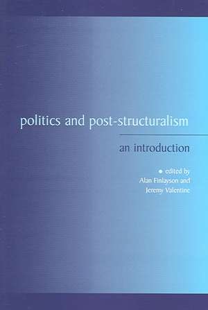 Politics and Post-Structuralism de Dr. Alan Finlayson