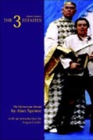 David Lindsay's the 3 Estaites de Alan Spence