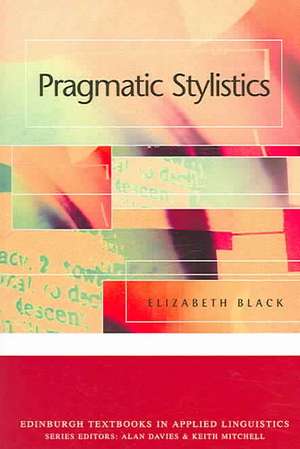 Pragmatic Stylistics de Elizabeth Black