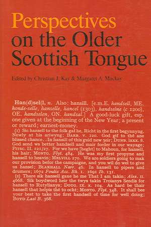 Perspectives on the Older Scottish Tongue de Christian J. Kay