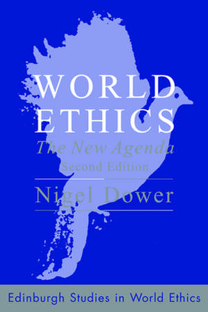 World Ethics de Nigel Dower