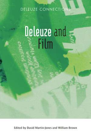 Deleuze and Film de David Martin-Jones