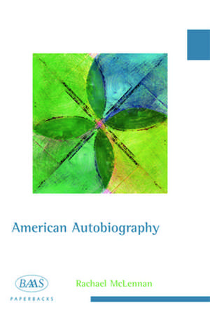 American Autobiography de Rachael McLennan