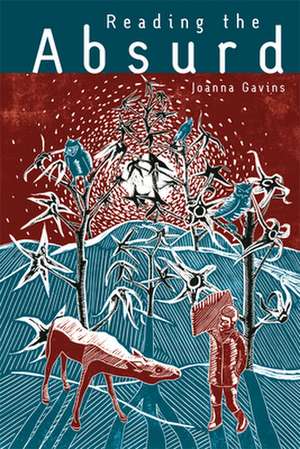 Reading the Absurd de Joanna Gavins