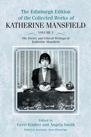 The Poetry and Critical Writings of Katherine Mansfield de Gerri Kimber