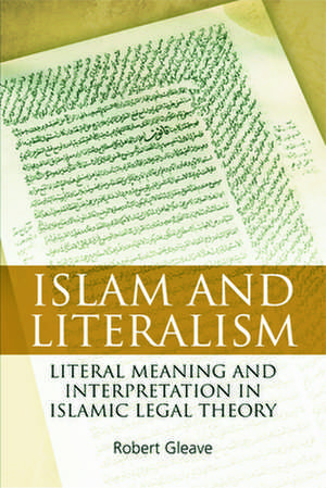 Islam and Literalism de Robert Gleave