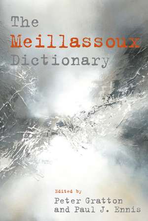 The Meillassoux Dictionary de Peter Gratton