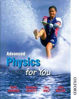 Advanced Physics for You de Simmone Hewett