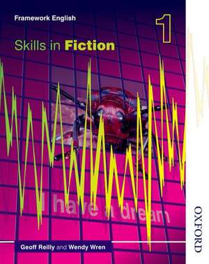 Nelson Thornes Framework English Skills in Fiction 1 de GEOFF REILLY